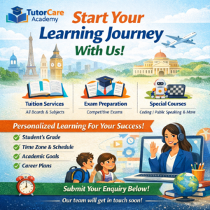 Join tutor care academy for Customised learning
